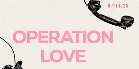 OPERATION LOVE