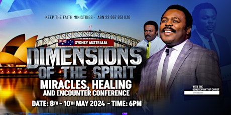 DIMENSIONS OF THE SPIRIT, MIRACLES, HEALING & ENCOUNTER CONF  -AUSTRALIA