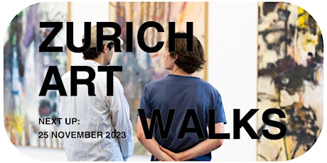 Hauptbild für Zurich Art Walk | November 2023