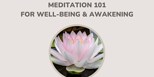 Online- Meditation 101 for Well-Being & Awakening primary image