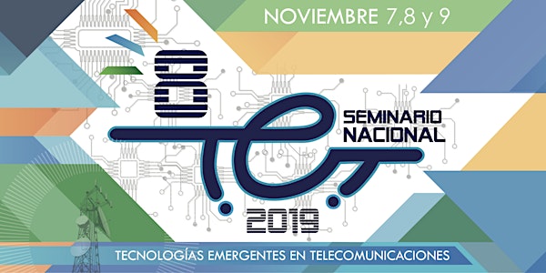 Octavo Seminario Tecnologías Emergentes en Telecomunicaciones #8TET