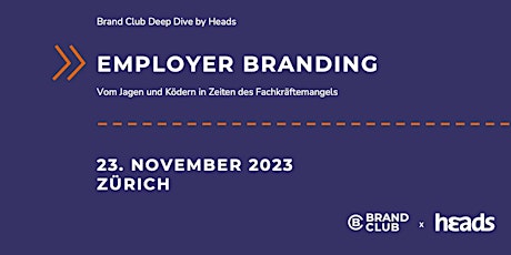 Image principale de Brand Club Deep Dive: «Employer Branding im Fachkräftemangel»