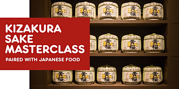 Kizakura Sake Masterclass! With Japanese food pairings 