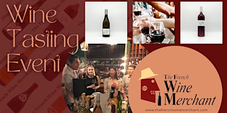 Sip & Socialize: An Intimate Encounter with French Wine Treasures primary image