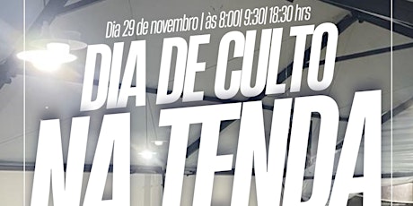 Imagen principal de Culto De Celebração Na Tenda Das 9:30 Hr