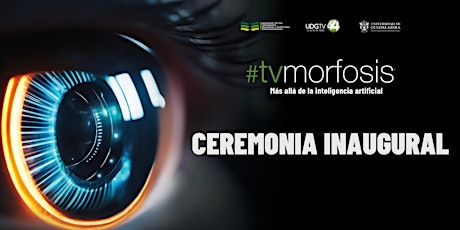 Primaire afbeelding van #TVMORFOSIS | “Más allá de la inteligencia artificial” - Inauguración