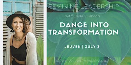 Primaire afbeelding van Dance into Transformation - Feminine Leadership Workshop 