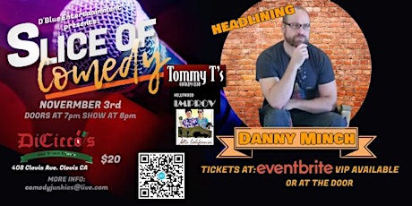 Slice of Comedy Headlining Danny Minch