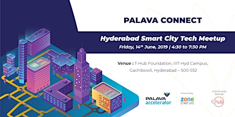 Palava Accelerator Program - Hyderabad Smart City Tech Meetup primary image