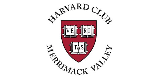 Primaire afbeelding van Harvard Club of Merrimack Valley (HCMV)  2024 Membership Registration