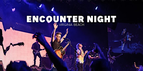 Encounter Night - VA Beach primary image