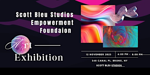 Imagem principal do evento Scott Bleu Empowerment Foundation: Monthly Art Exhbit