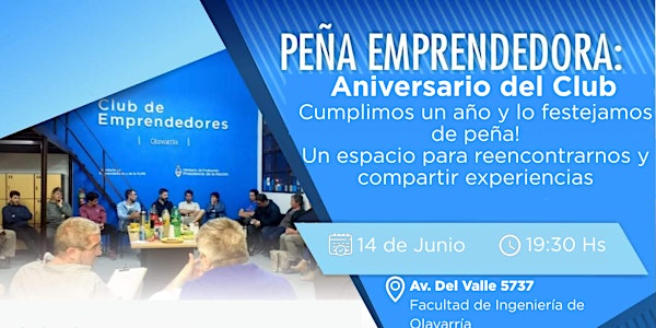 Peña Emprendedora: Aniversario del Club - Club de Emprendedores Olavarría