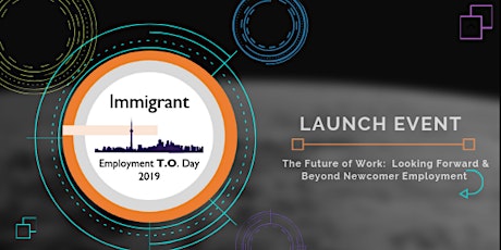 Primaire afbeelding van Immigrant Employment T.O. Day 2019 Launch Event 