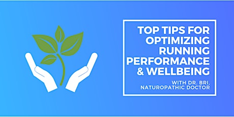 Top Tips for Optimizing Running Performance & Wellbeing with Dr. Bri, ND primary image