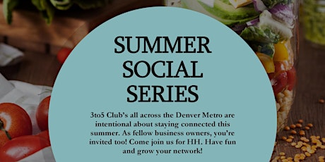 3to5 Club's August Summer Social Series primary image