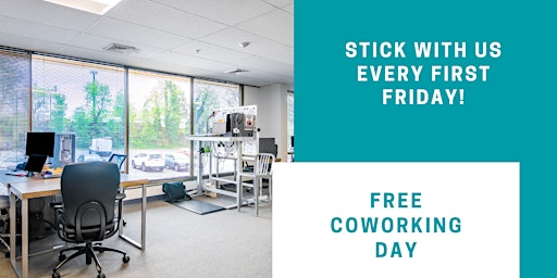 Primaire afbeelding van First Fridays at WorkAway!  Free Coworking