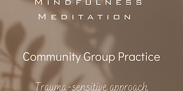 Trauma-Sensitive Mindfulness Meditation Sangha