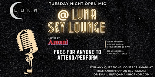 Primaire afbeelding van Open Mic Night @ Luna Sky Lounge | Every Tuesday Night!