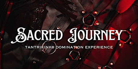 Imagen principal de Sacred Journey: Tantrikink Domination Experience + Live Demo