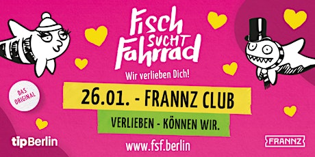 Immagine principale di Fisch sucht Fahrrad Berlin | Single Party | 26.01.24 