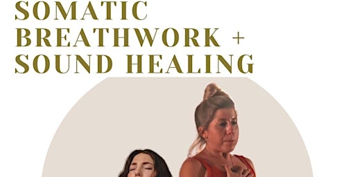 Imagem principal do evento Somatic Breathwork Ceremony + Sound Healing with Ellie Rome & Annie Bosco