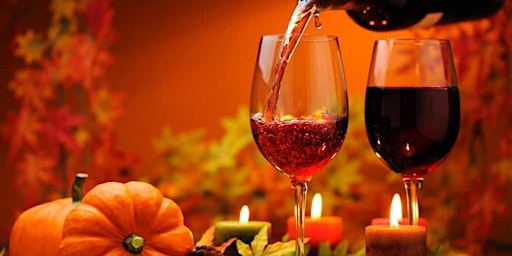Primaire afbeelding van A THANKSGIVING THEMED WINE TASTING EXPERIENCE!