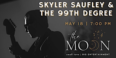 Imagem principal do evento Skyler Saufley & The 99th Degree | 2024 Concert Series