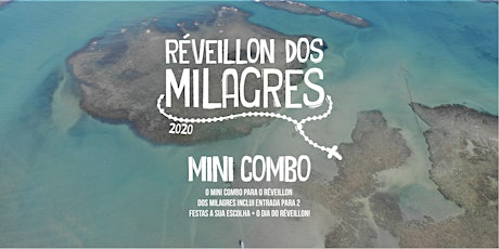 Imagem principal do evento Réveillon dos Milagres 2020 -  Mini Combos