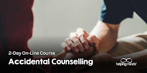 Accidental Counsellor - FREE 2-Day Course | Online primary image