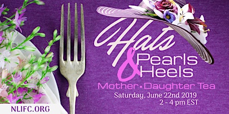 "Hats, Pearls, & Heels" Mother•Daughter Tea primary image