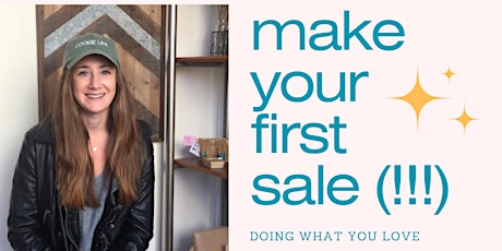 Make Your First Sale in Your Business (!!!) | Duxbury, MA