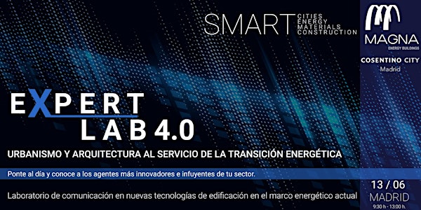 EXPERT LAB 4.0 - Urbanismo y arquitectura al servicio de la transición energética.