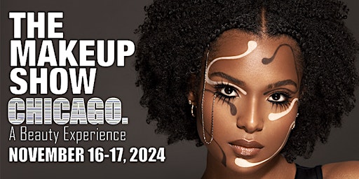 Image principale de The Makeup Show Chicago 2024