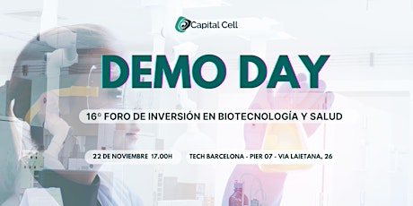 Imagen principal de Foro de inversión - Demo Day  de Capital Cell