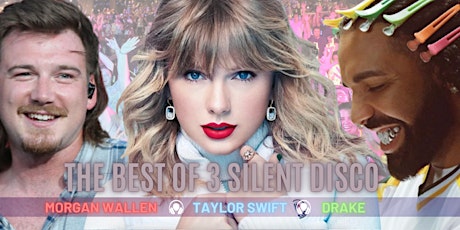 Best of 3 Silent Disco [3rd] ft. Morgan Wallen + Taylor Swift + Drake ⋆ TOR primary image