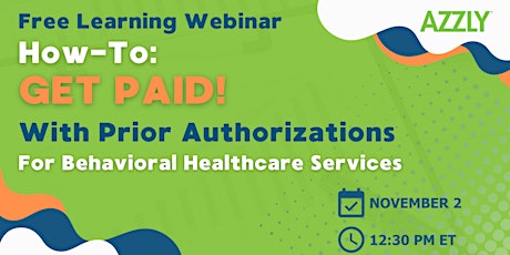 How-To: Get Paid! With Prior Authorizations for Behavioral Healthcare primary image