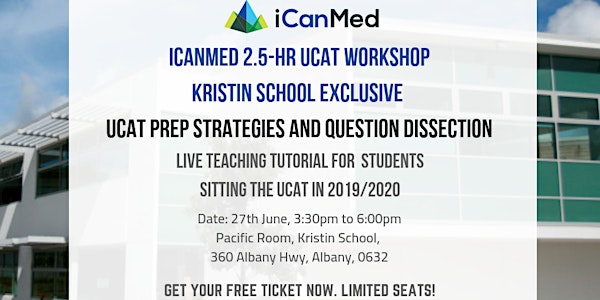 iCanMed UCAT Workshop (KRISTIN EXCLUSIVE): UCAT prep strategies and question dissection
