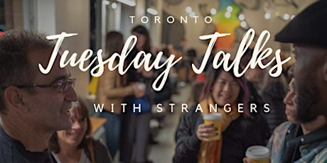 Tuesday Talks with Strangers - Perspectives on Mental Health - #5 primary image