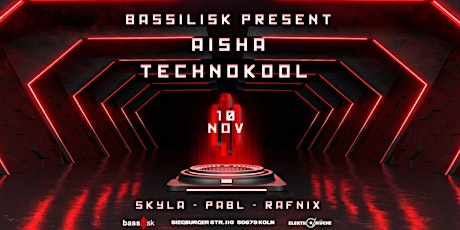 Imagen principal de Bassilisk present - AISHA & TECHNOKOOL