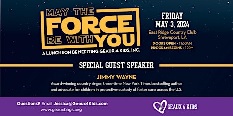 May The Force Be With You: Luncheon Benefiting Geaux 4 Kids