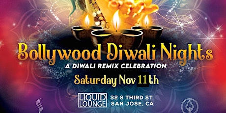 Bollywood DIWALI Nights on Sat Nov. 11th at Liquid Lounge in San Jose primary image