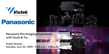 Panasonic Pro Imaging Experience w/ Touch & Try - Vistek Toronto primary image