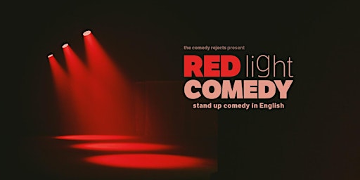 Primaire afbeelding van RED LIGHT COMEDY in AMSTERDAM - Standup Comedy in English