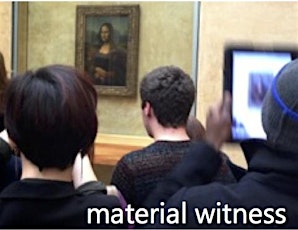 Material Witness: The Work of Art in an Age of Digital Reproduction primary image