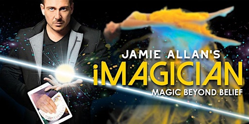 Jamie Allan’s iMagician MAGIC BEYOND BELIEF! primary image