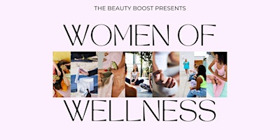 Women of Wellness: Connect. Create. Inspire. primary image