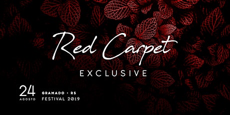 Imagem principal do evento Red Carpet Exclusive "Festa oficial de encerramento"