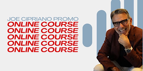 Joe Cipriano Promo Masterclass  Series - Online at Your Own Pace