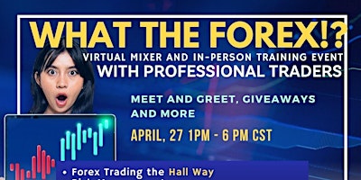 Hauptbild für What the FOREX!? The Hall FOREX Workshop